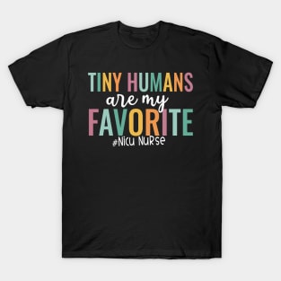 Tiny Humans Are My Favorite T-Shirt